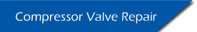 Compressor Valve Repair - Shop Services